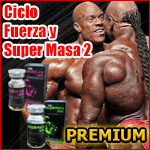 Ciclo Fuerza y Super Masa 2. PREMIUM - Incrementa tu masa muscular de una forma inigualable mas fuerza mas potencia en tus musculos.