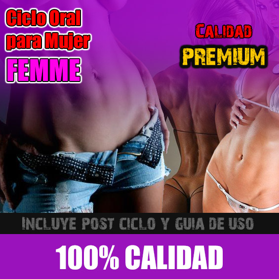 Ciclo Oral para Mujer FEMME! PREMIUM - Este ciclo es perfecto para aquellas mujeres que quieren ganar un poco de masa muscular y definicin